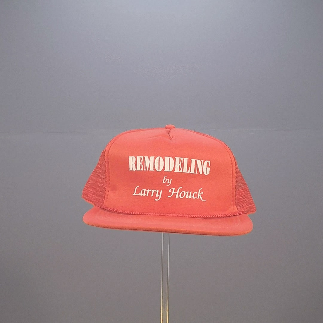 Remodeling by Larry Houck Trucker Hat
